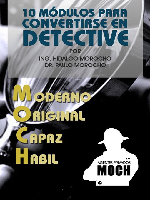 Title details for 10 módulos para convertirse en Detective by Dr. Paulo Morocho - Available